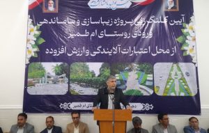 خدمات دولت سیزدهم در محرومیت‌زدایی از روستاها، قابل قیاس با دوره‌های قبل نیست